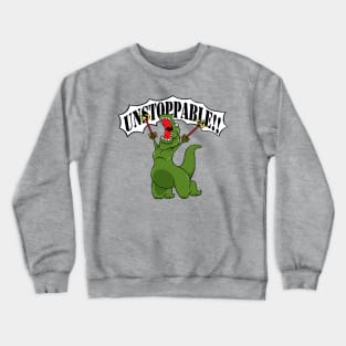 UNSTOPPABLE!! Crewneck Sweatshirt